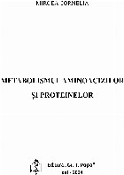 Metabolismul aminoacizilor şi proteinelor