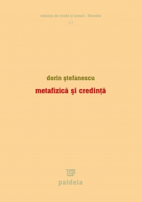 Metafizica si credinta