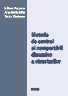 Metode de control al comportarii dinamice a structurilor