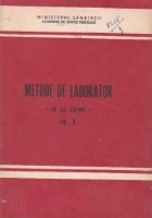 Metode de laborator - de uz curent - Volumul al II -lea