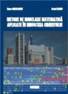 Metode modelare matematica aplicate industria