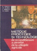 Metode procedee tehnologii reconditionare pieselor