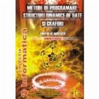Metode de programare, structuri dinamice de date si grafuri - Teorie si aplicatii, Varianta Pascal