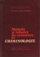 Metode si tehnici de cercetare in criminologie
