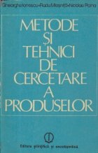 Metode tehnici cercetare produselor