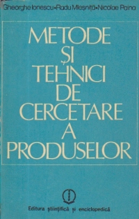 Metode si tehnici de cercetare a produselor