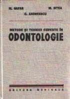 Metode tehnici curente Odontologie