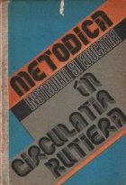 Metodica instruirii educatiei circulatia rutiera