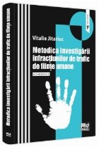 Metodica investigării infracţiunilor de trafic de fiinţe umane