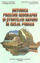 Metodica predarii geografiei stiintelor naturii