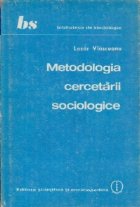 Metodologia cercetarii sociologice - Orientari si probleme