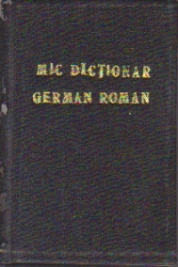Mic dictionar german-roman (recopertata)