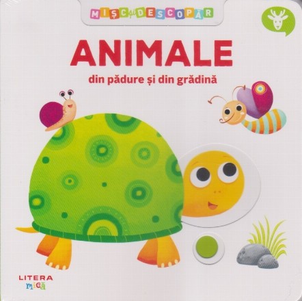 Mişc şi descopăr : animale