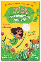 Mica aventuriera secretă : o vizită misterioasă