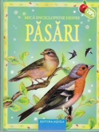 Mica enciclopedie despre pasari