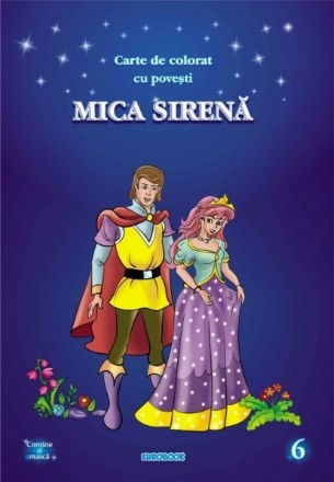 Mica sirena - carte de colorat cu povesti (format A4)