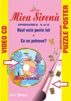 Mica Sirena - Episoadele 5 si 6