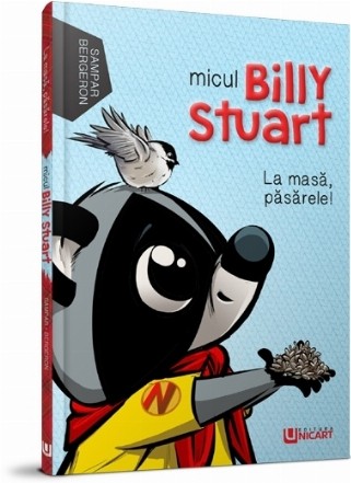 Micul Billy Stuart - La masă, păsărele!
