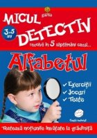 Micul detectiv - Alfabetul (3-5 ani)
