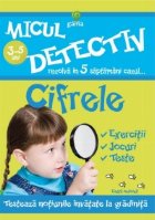 Micul detectiv - Cifrele (3-5 ani)