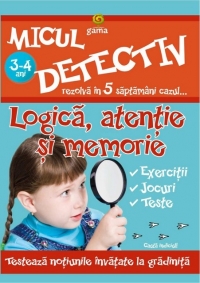 Micul detectiv - Logica, atentie si memorie (3-4 ani)