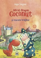 Micul dragon Coconut şi marele vrăjitor