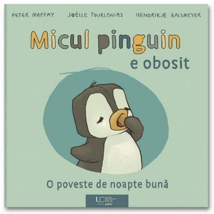Micul pinguin e obosit