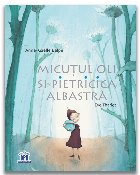 Micutul Oli si Pietricica albastra