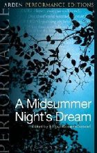 Midsummer Night\'s Dream: Arden Performance Editions