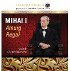 Mihai Amurg Regal