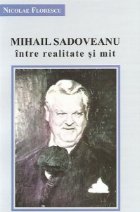 Mihail Sadoveanu intre realitate mit