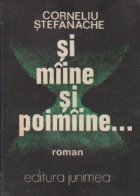 Si miine si poimiine...