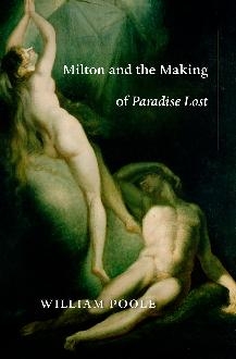 Milton and the Making of Paradise Lost