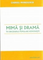 Mima si drama in obiceiurile populare romanesti