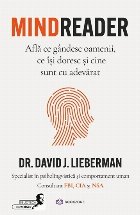 Mindreader. Afla ce gandesc oamenii, ce isi doresc si cine sunt cu adevarat