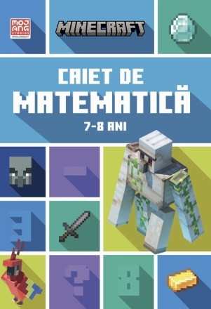 Minecraft : caiet de matematică 7-8 ani