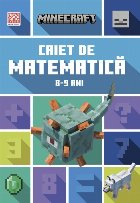 Minecraft : caiet de matematică 8-9 ani Minecraft : caiet de matematică 8-9 ani