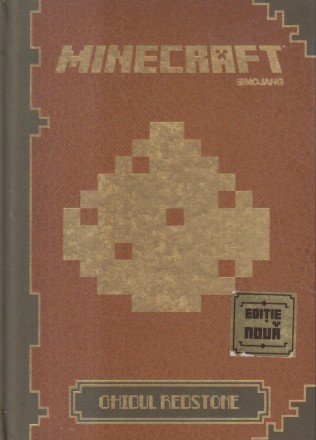 Minecraft - Ghidul Redstone