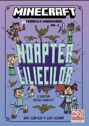 Minecraft - Noaptea liliecilor