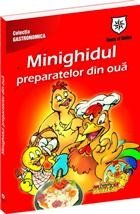 Minighidul preparatelor din oua