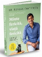Minte liniştită, viaţă fericită : 10 metode simple pentru a te simţi excelent în fiecare zi