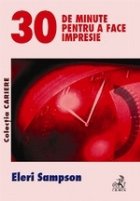 minute pentru face impresie