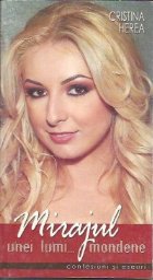 Mirajul unei lumi mondene confesiuni