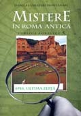 MISTERE IN ROMA ANTICA. PUBLIUS AURELIUS 5. SPES: ULTIMA ZEITA