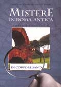 MISTERE IN ROMA ANTICA. PUBLIUS AURELIUS 6 : IN CORPORE SANO