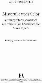 Misterul catedralelor şi interpretarea ezoterică