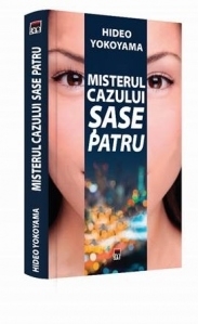 Misterul cazului sase patru