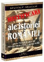 Mistificări ale istoriei României : de la Mihail Roller la Neagu Djuvara şi Lucian Boia