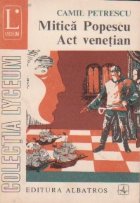 Mitica Popescu. Act venetian - Teatru, Volumul al II-lea