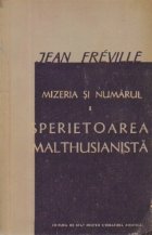 Mizeria si numarul, I - Sperietoarea malthusianista